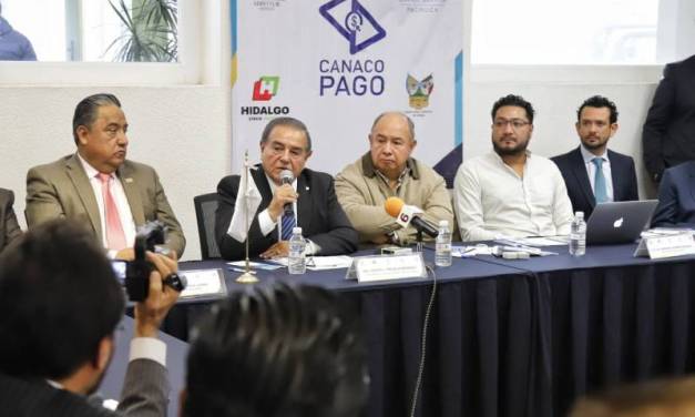 Implementan Canaco Pago, para impulsar a comercios de Hidalgo