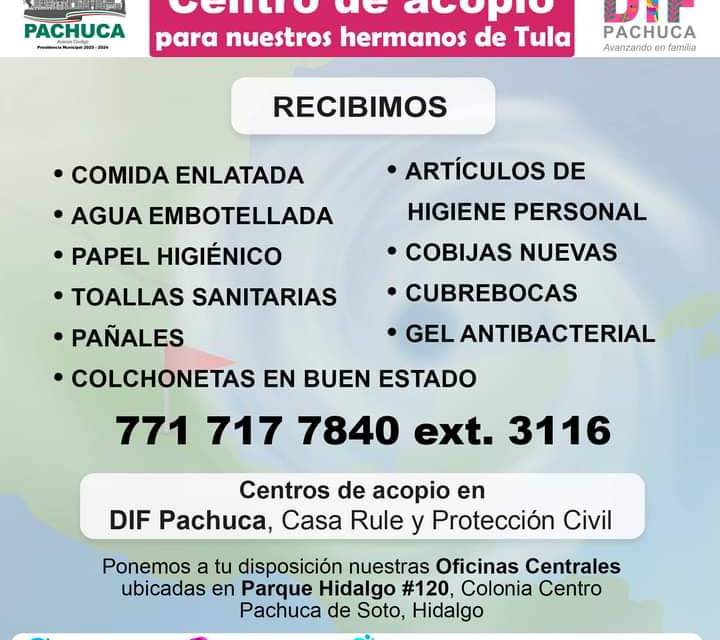 Ayuntamiento de Pachuca lanza campaña de acopio en beneficio de damnificados de Tula