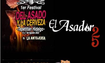 Habrá Festival del Asado y la Cerveza en Tepetitlán