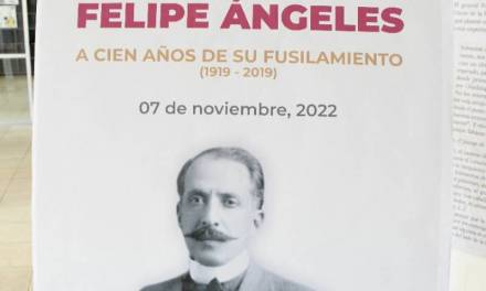 Expondrá ITP vida y obra del general Felipe Ángeles