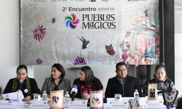 Hidalgo estará presente en el Segundo Encuentro Estatal de Pueblos Mágicos