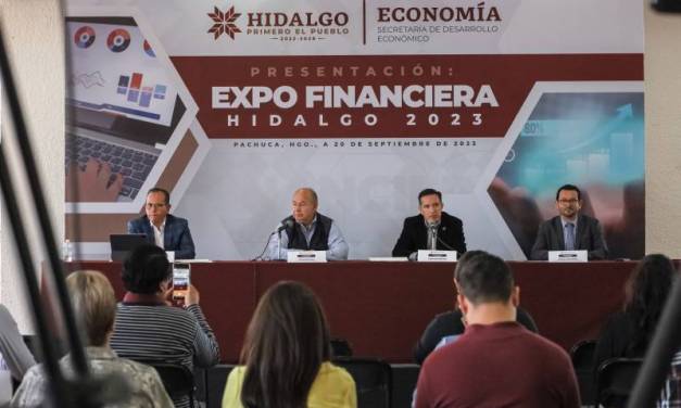 Expo Financiera Hidalgo 2023 reunirá al menos 500 PyMEs