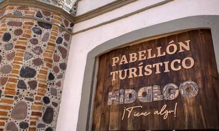Pabellón Turístico muestra sitios representativos de Hidalgo