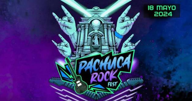 Anuncian cartel del Pachuca Rock Fest 2024
