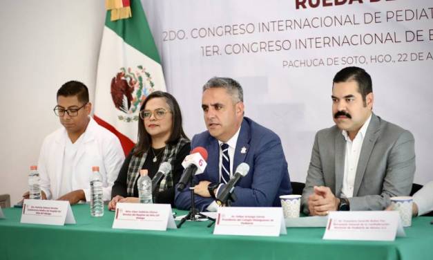 Realizarán Congresos de pediatría y Enfermería en Pachuca