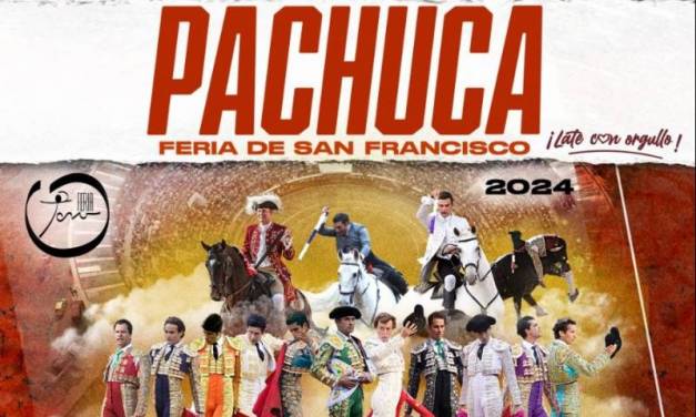 Listo el cartel taurino para la feria de Pachuca