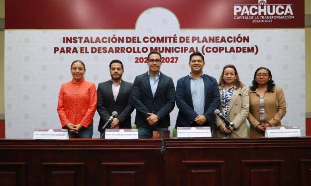 Pachuca instala Comité de Planeación para el Desarrollo Municipal