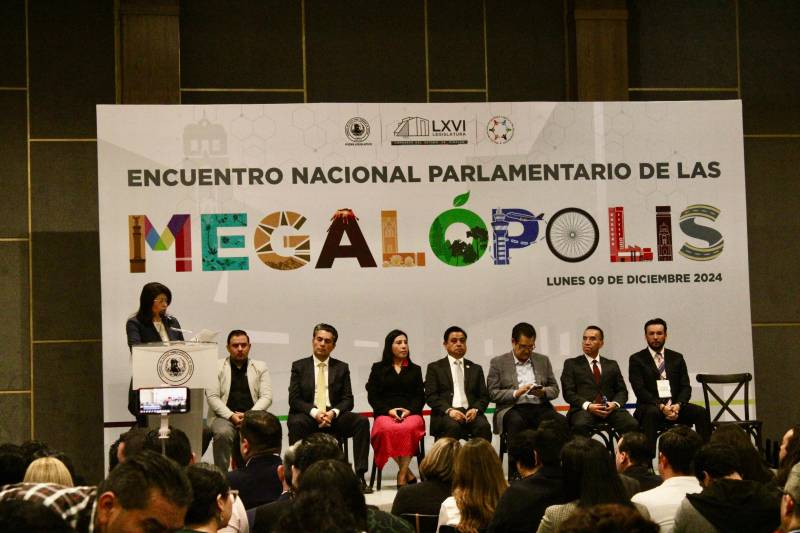 Hidalgo sede del Encuentro de Parlamentarios de las Megalópolis