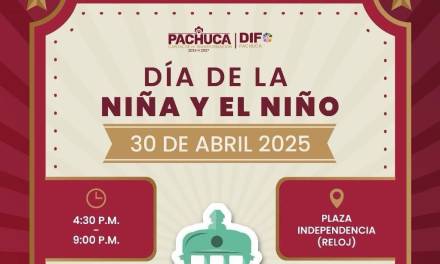Alistan festejo del Día del Niño y la Niña en Pachuca