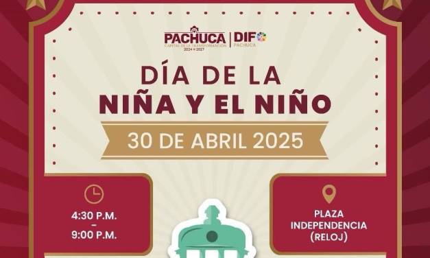 Alistan festejo del Día del Niño y la Niña en Pachuca
