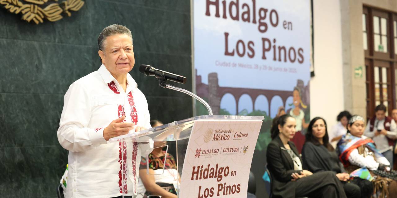Hidalgo llega a Los Pinos con su cultura, gastronomía y tradición