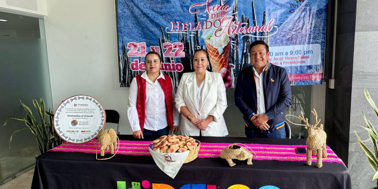 Atotonilco el Grande celebrará la Feria del Helado Artesanal