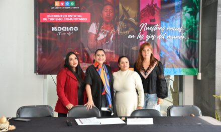 Anuncian el Encuentro Estatal de Turismo Comunitario en Pachuca