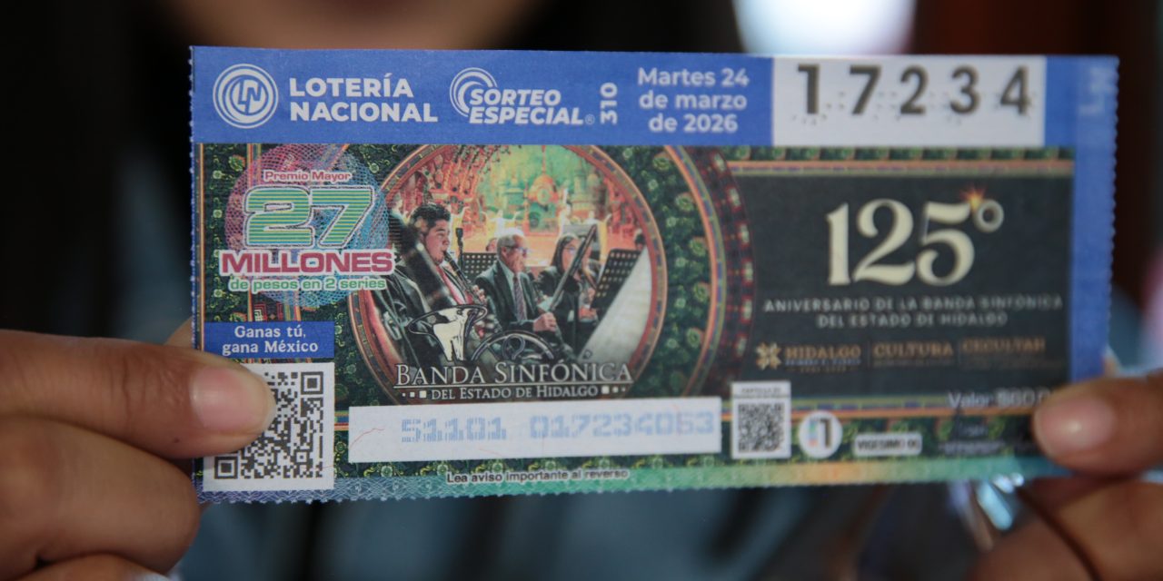 Dedican billete de la Lotería Nacional a Banda Sinfónica del Estado de Hidalgo
